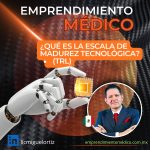 Escala de madurez tecnológica TRL en México