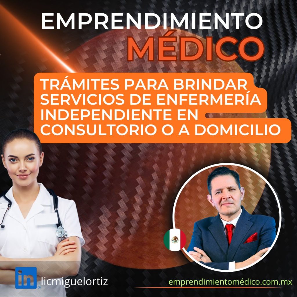Trámites para Brindar Servicios de Enfermería Independiente en Consultorio o a Domicilio