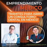 Trámites para abrir un consultorio dental en México